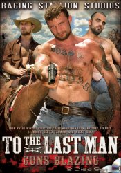 Raging Stallion, To The Last Man  - Guns Blazing