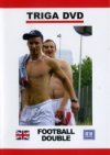 Triga Films, Football Double Pack